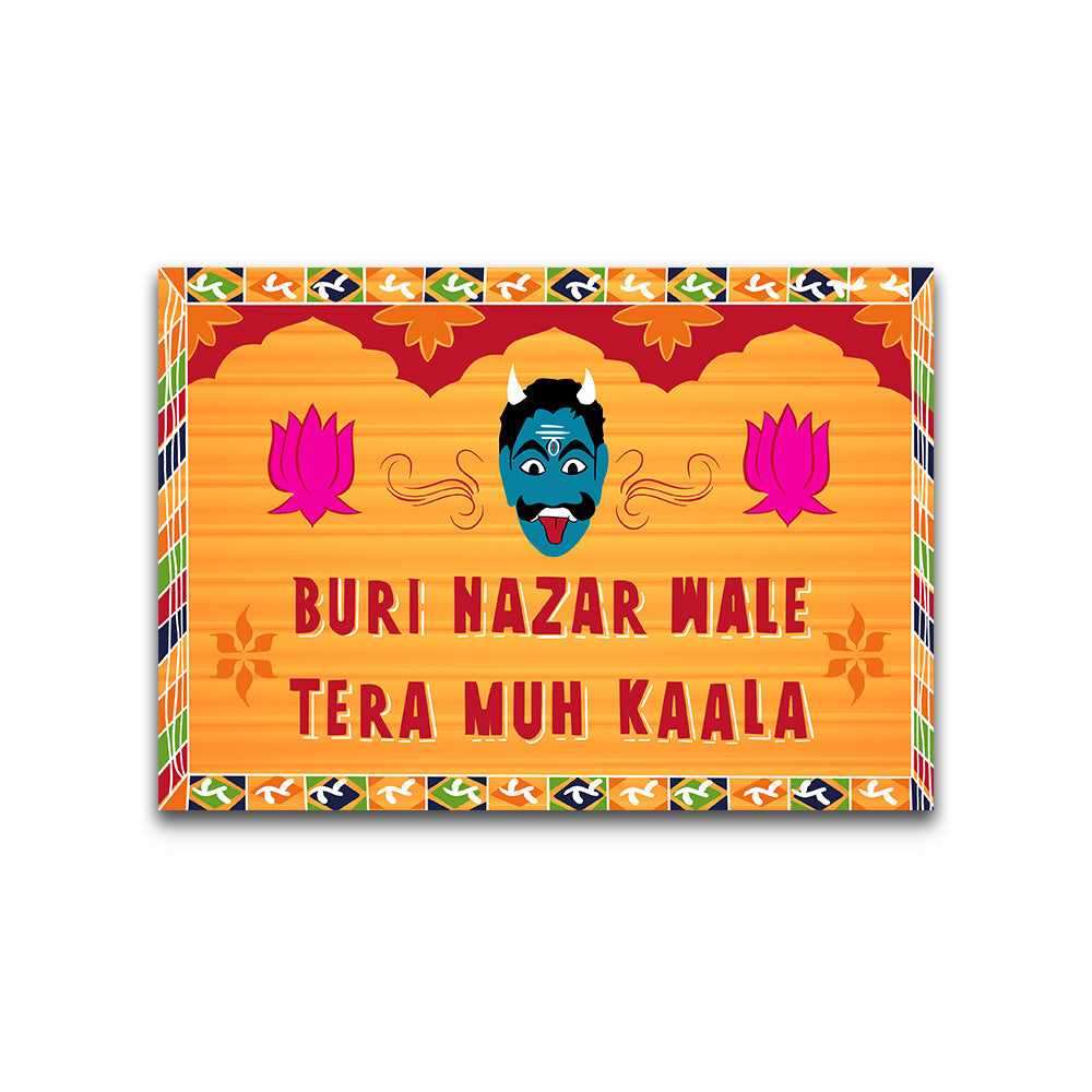 Buri Nazar Wale Tera Muh Kaala Bumper Sticker - STICK IT UP
