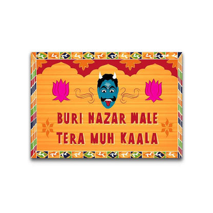 Buri Nazar Wale Tera Muh Kaala Bumper Sticker - STICK IT UP