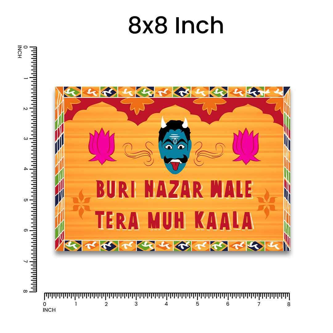 Buri Nazar Wale Tera Muh Kaala Bumper Sticker - STICK IT UP