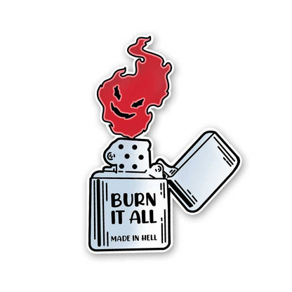 Burn It All Sticker waterproof vinyl decal for laptop, bike, car & bottle