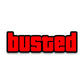 BUSTED Bumper Sticker waterproof vinyl decal for laptop, bike, car & bottle