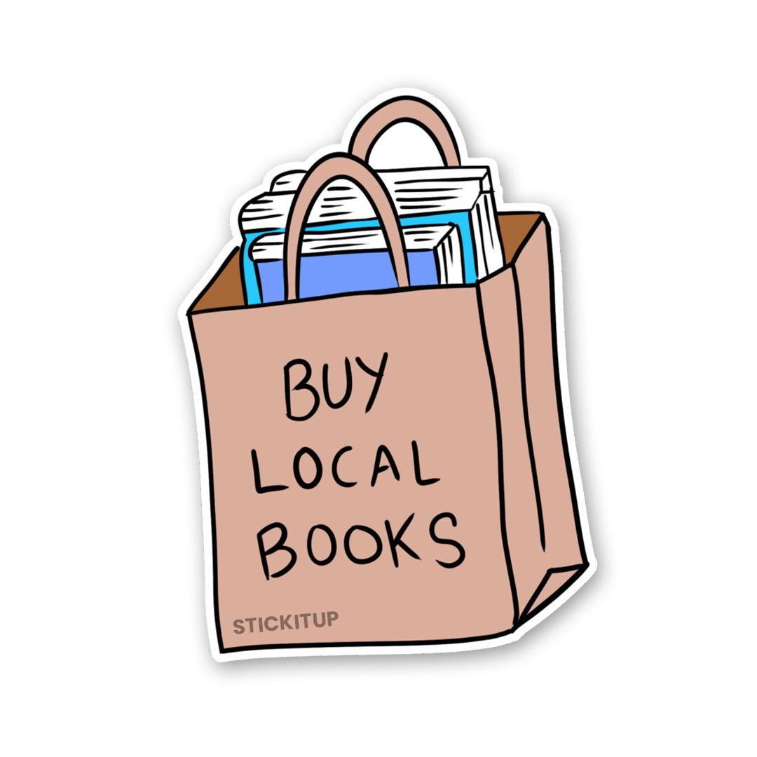 Buy Local Books Sticker waterproof vinyl decal for laptop, bike, car & bottle