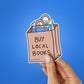 Buy Local Books Sticker waterproof vinyl decal for laptop, bike, car & bottle