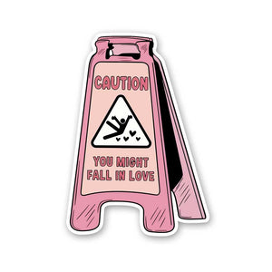 Caution You Might Fall In Love Sticker waterproof vinyl decal for laptop, bike, car & bottle