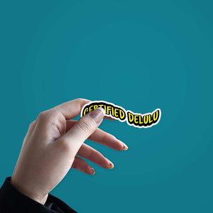 Certified Delulu Sticker waterproof vinyl decal for laptop, bike, car & bottle