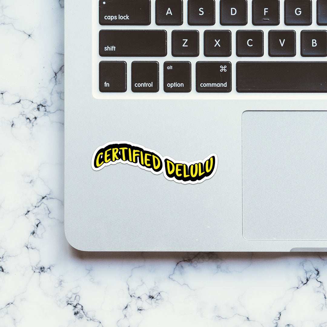 Certified Delulu Sticker waterproof vinyl decal for laptop, bike, car & bottle
