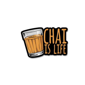 Chai is Life Sticker waterproof vinyl decal for laptop, bike, car & bottle