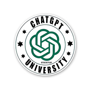 Chatgpt University Sticker waterproof vinyl decal for laptop, bike, car & bottle