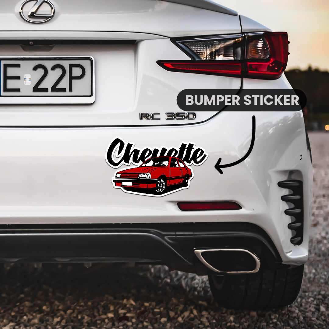Chevette Bumper Sticker - STICK IT UP