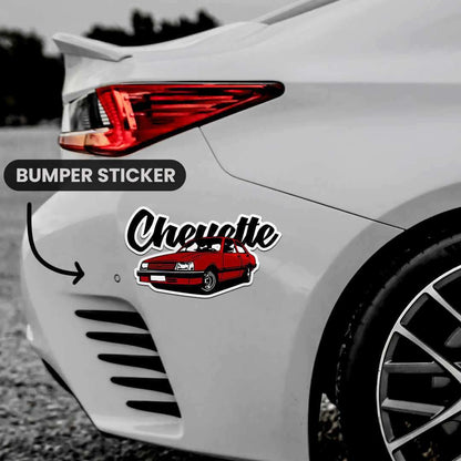 Chevette Bumper Sticker - STICK IT UP