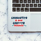 Chunautiyo Se Nahi Chuyo Se Parehan Hu Sticker waterproof vinyl decal for laptop, bike, car & bottle