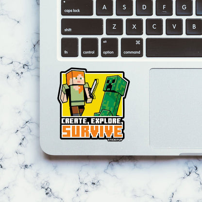 CREATE EXPLORE SURVIVE Sticker - STICK IT UP