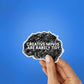 Creative Minds Are Rerely Tidy Sticker waterproof vinyl decal for laptop, bike, car & bottle