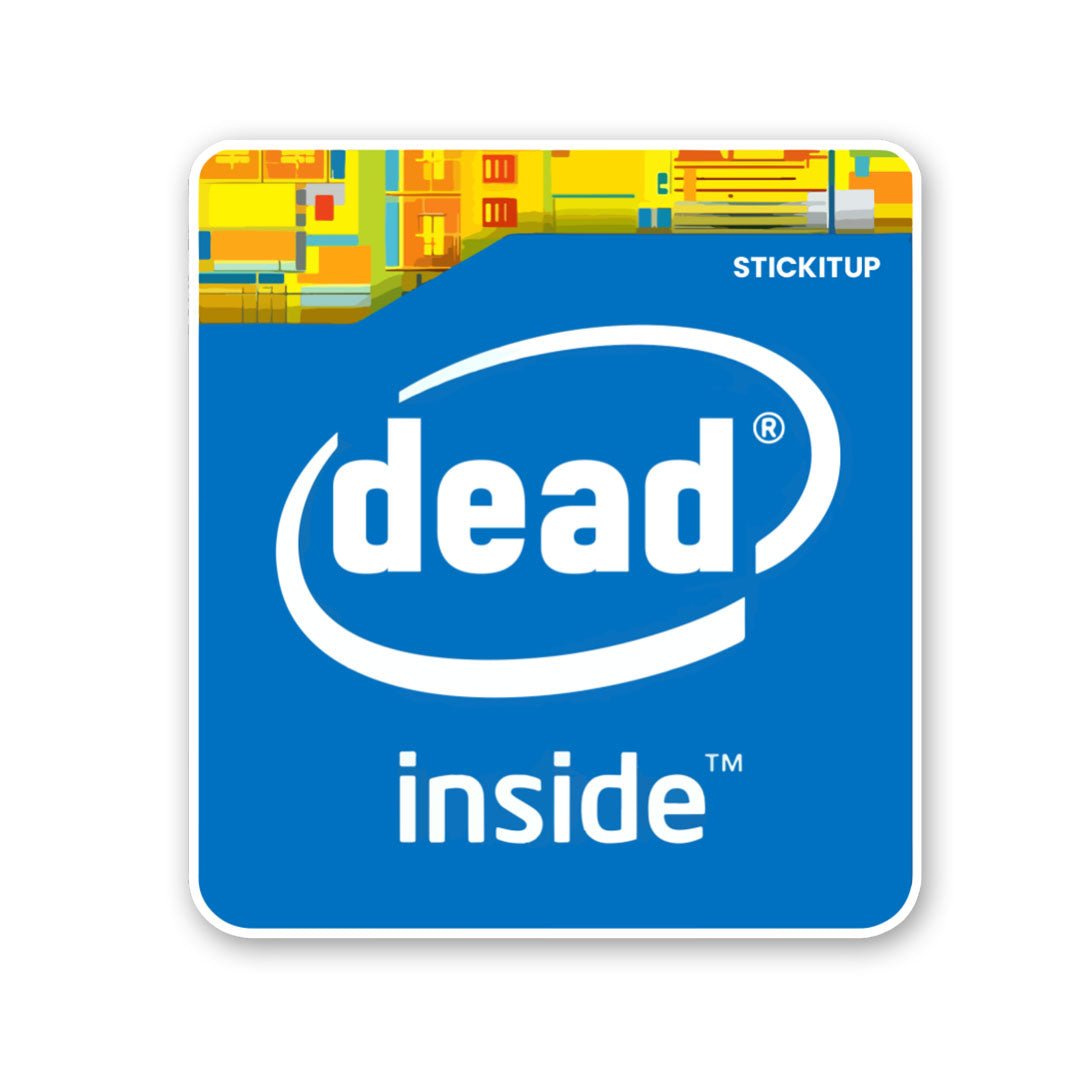 Dead Inside 1.0 Sticker - STICK IT UP
