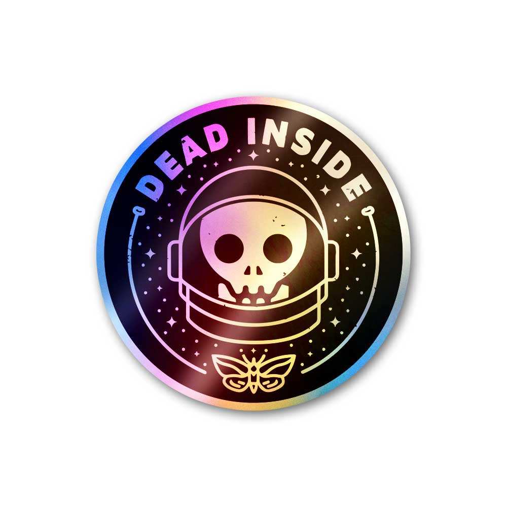 Dead Inside Holographic Sticker - STICK IT UP