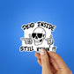 Dead Inside Still Killin It Sticker - Stickers | STICK IT UP