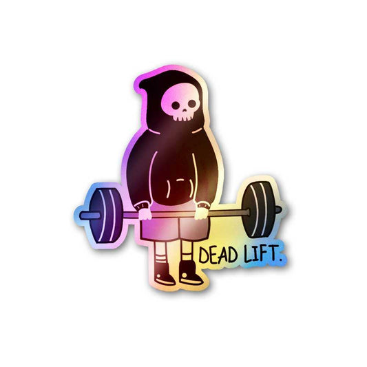 Dead Lift Holographic Sticker - STICK IT UP
