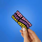 Demure Sticker waterproof vinyl decal for laptop, bike, car & bottle