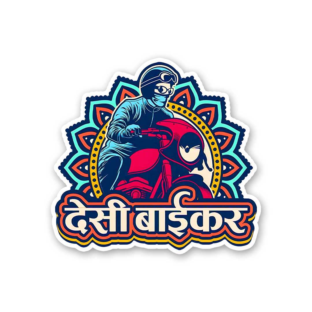 Desi Biker Sticker - STICK IT UP