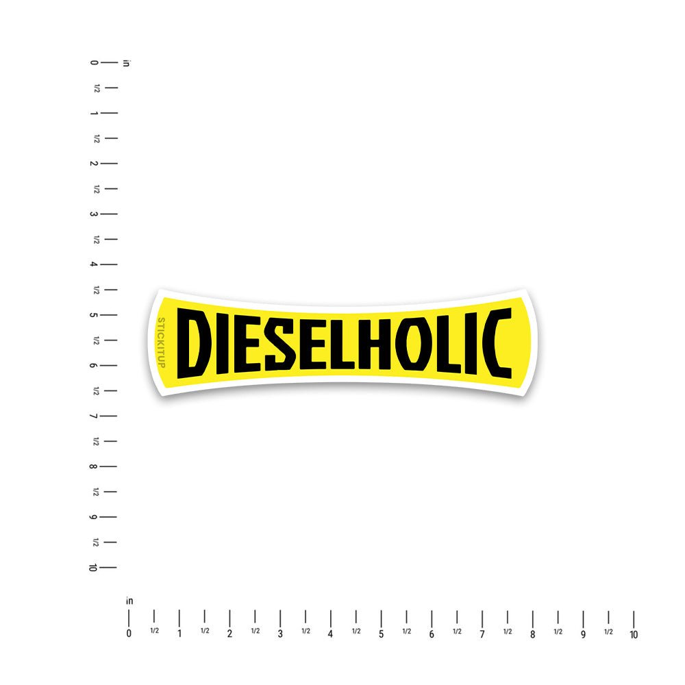 Dieselholic Bumper Sticker waterproof vinyl decal for laptop, bike, car & bottle