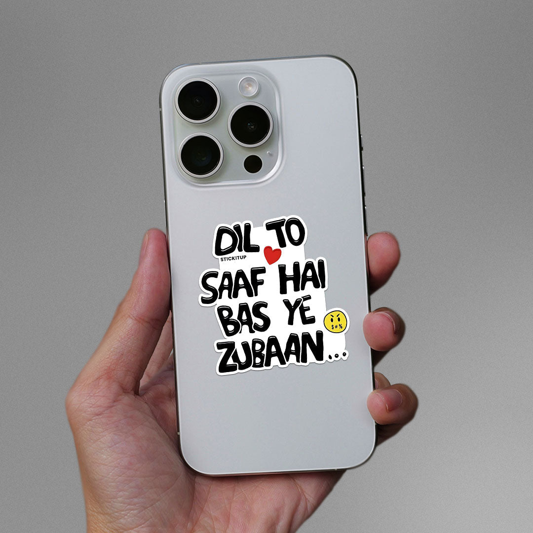 Dil To Saaf Hai Bas Ye Zubaan Sticker - STICK IT UP