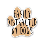 Distracted By Dog Sticker waterproof vinyl decal for laptop, bike, car & bottle