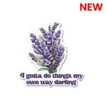 Do Things My Own Way Sticker waterproof vinyl decal for laptop, bike, car & bottle
