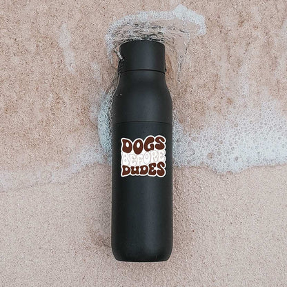 Dog Before Dudes Sticker - STICK IT UP