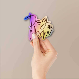 Dogs Mom Holographic Sticker waterproof vinyl decal for laptop, bike, car & bottle