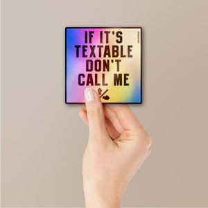 Dont Call Me Sticker Holographic Stickers waterproof vinyl decal for laptop, bike, car & bottle