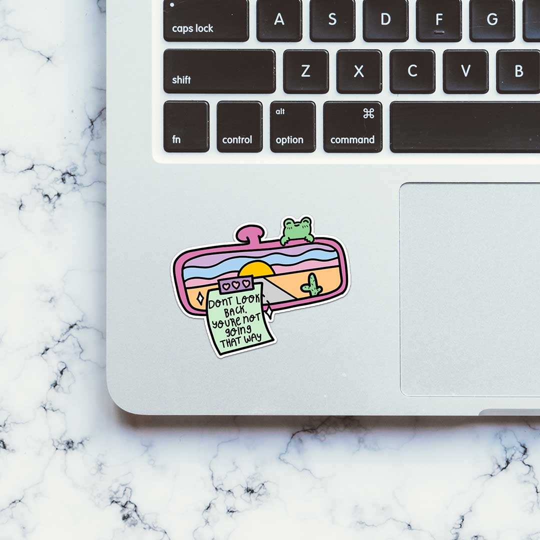 Don't Look Back Youre Not Going That Way Sticker - STICK IT UP