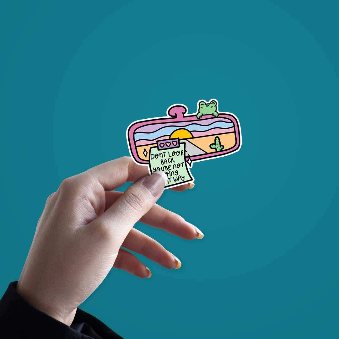 Don't Look Back Youre Not Going That Way Sticker - STICK IT UP