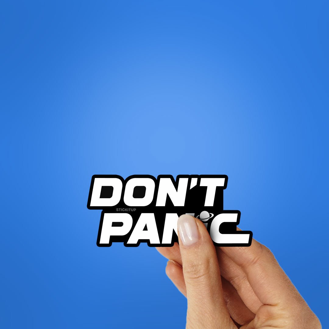 Don't Panic Sticker - Stickers | STICK IT UP