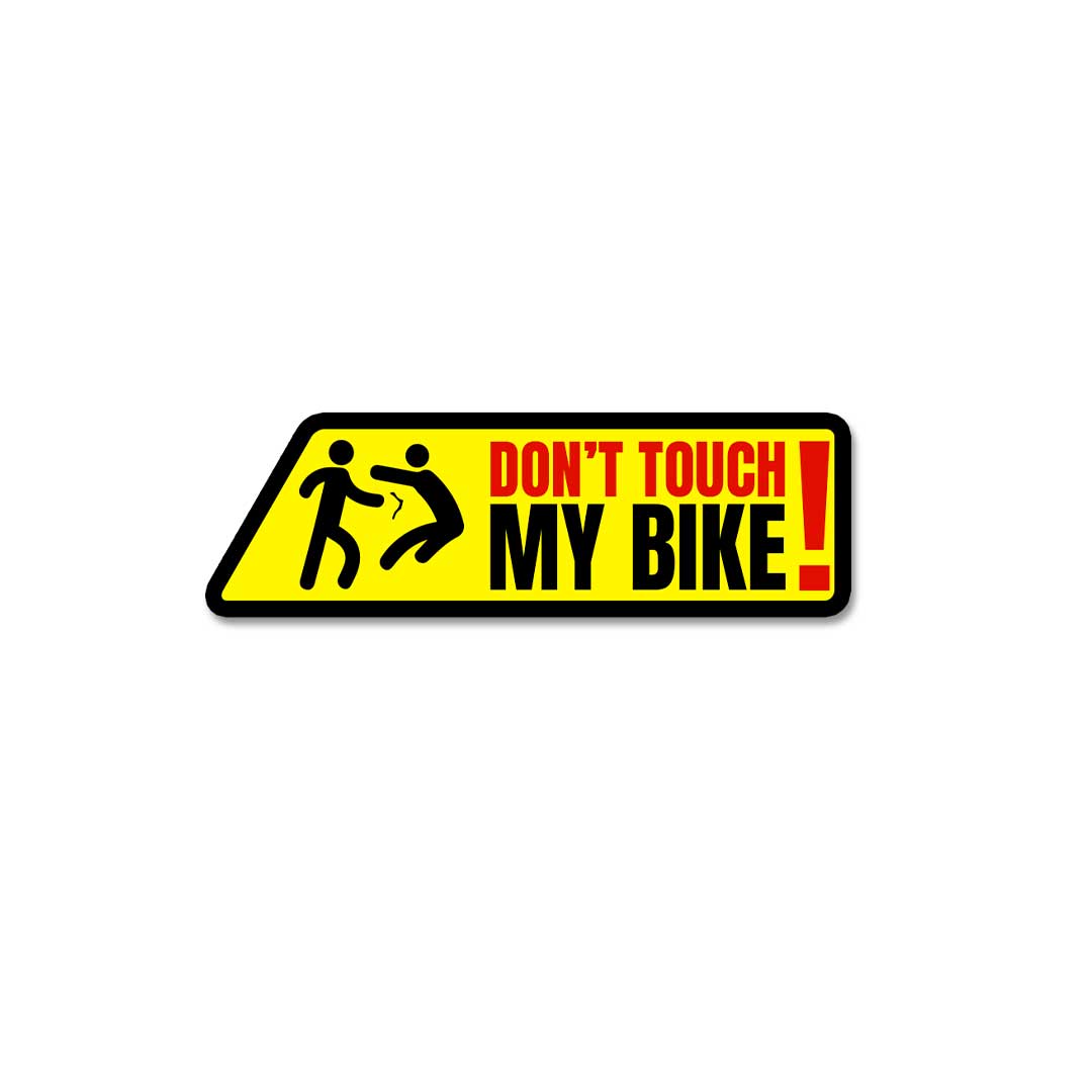 Don'T Touch My Bike Sticker waterproof vinyl decal for laptop, bike, car & bottle