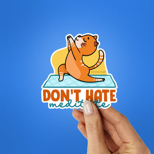 Dont't Hate Sticker waterproof vinyl decal for laptop, bike, car & bottle