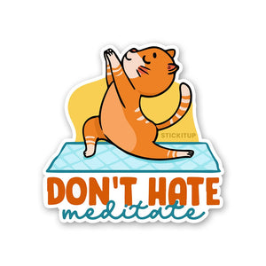 Dont't Hate Sticker waterproof vinyl decal for laptop, bike, car & bottle