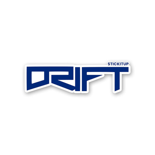 DRIFT Sticker - STICK IT UP