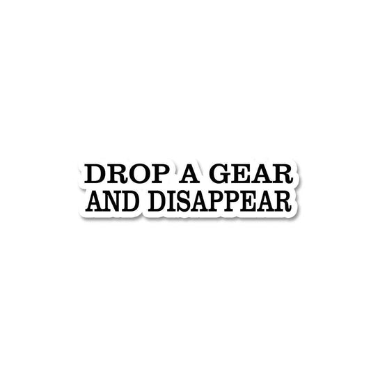 Drop A Gear Sticker - STICK IT UP
