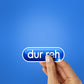 Dur Reh Sticker - Stickers | STICK IT UP