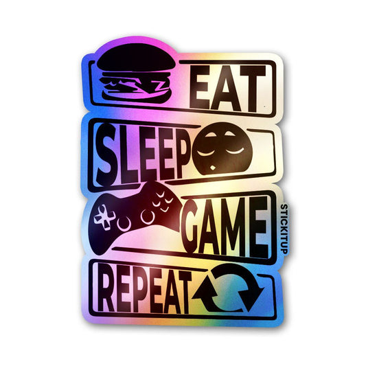 Eat Sleep Game Repeat Holographic Stickers - STICK IT UP