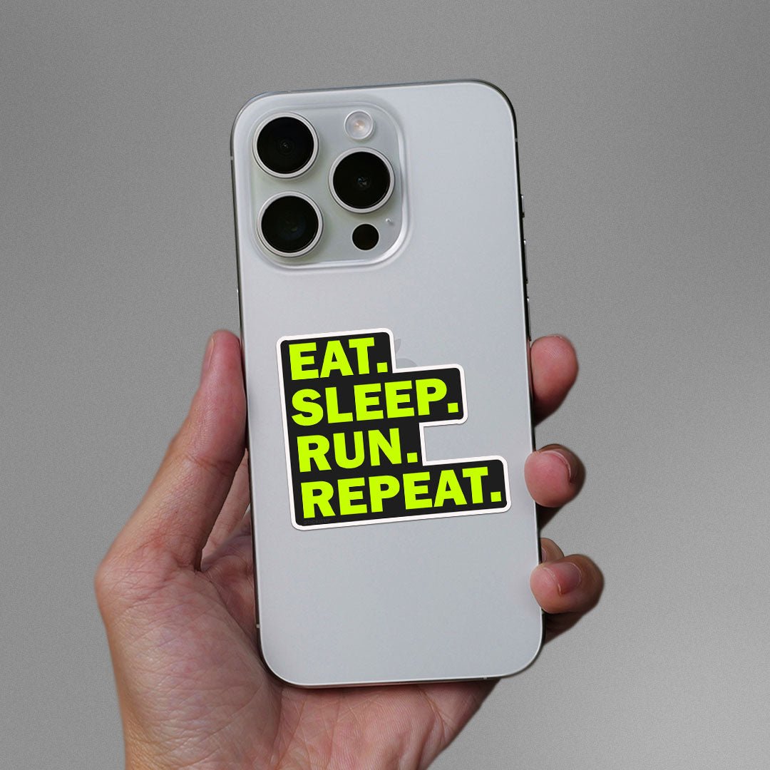 Eat Sleep Run Repeat Sticker - STICK IT UP