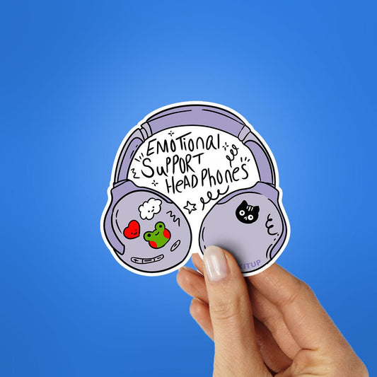 Emotional Support Sticker - STICK IT UP