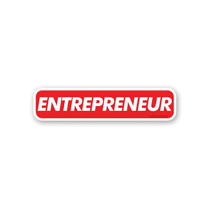 Entrepreneur Sticker waterproof vinyl decal for laptop, bike, car & bottle