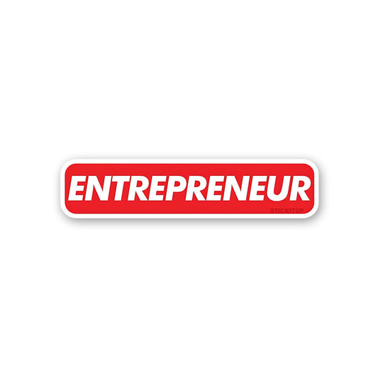 Entrepreneur Sticker - STICK IT UP