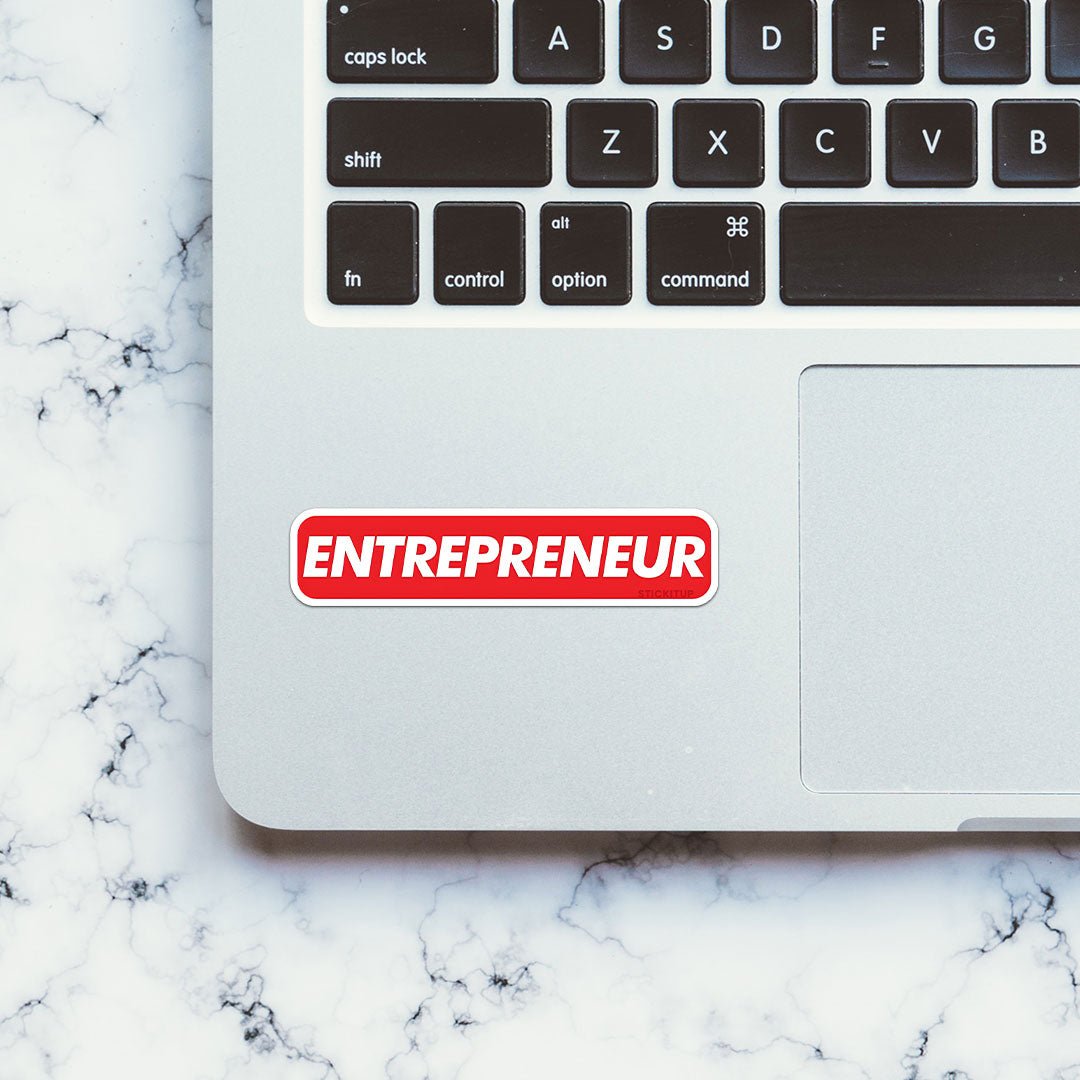 Entrepreneur Sticker - STICK IT UP