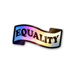 Equality Holographic Stickers waterproof vinyl decal for laptop, bike, car & bottle