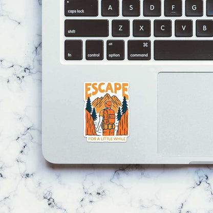 Escape For A Little While Sticker - STICK IT UP