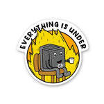 Everything Is Under Ctrl Sticker waterproof vinyl decal for laptop, bike, car & bottle