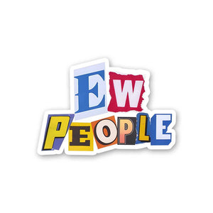 Ew People 1.0 sticker waterproof vinyl decal for laptop, bike, car & bottle