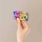 Fairytales Spicier Holographic Sticker waterproof vinyl decal for laptop, bike, car & bottle